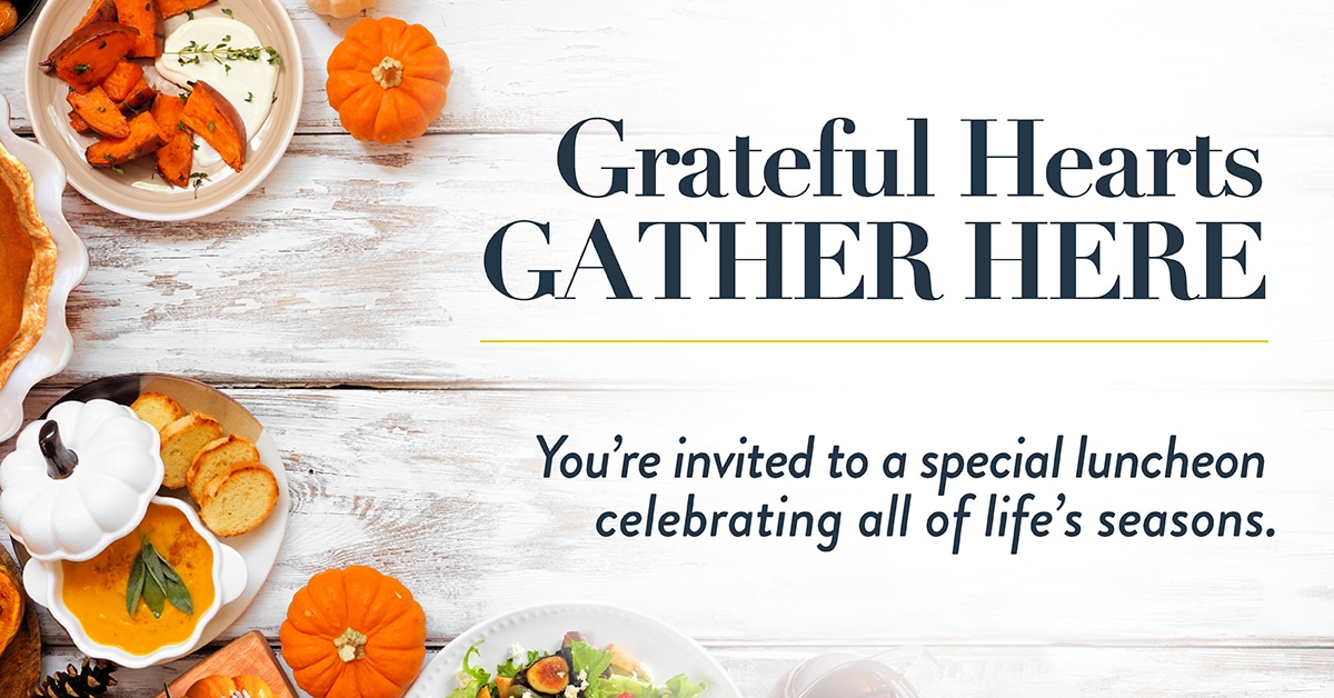 Grateful Hearts Gather Here Luncheon